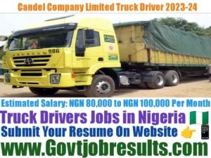 Candel Company Limited Truck Driver 2023-24