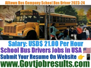Alltown Bus Company School Bus Driver 2023-24
