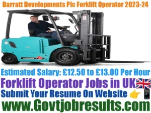 Barratt Developments Plc Forklift Operator 2023-24