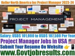 Keller North America Inc Project Manager 2023-24