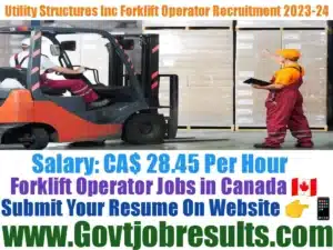 Utility Structures Inc Forklift Operator Recruitment 2023-24