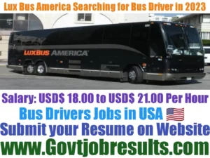 Lux Bus America Searching for Bus Driver in 2023