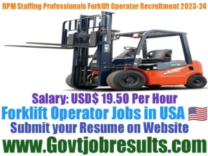 RPM Staffing Professionals Forklift Operator Recruitment 2023-24