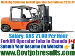 Think Big Solutions Forklift Operator Recruitment 2023-24