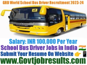 GRD World School Bus Driver Recruitment 2023-24