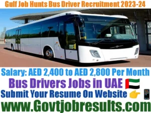 Gulf Job Hunts Bus Driver Recruitment 2023-24