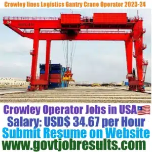 Crowley Liner Logistics Needs Gantry Crane Operator 2023