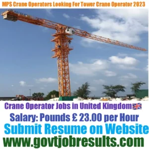 MPS Crane Operators Needs Tower Crane Operator 2023