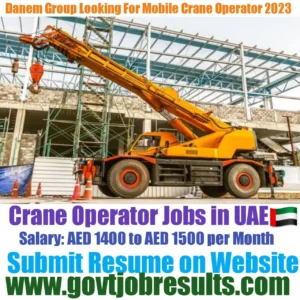 Danem Engineering Works Looking for Crane Operator 2023