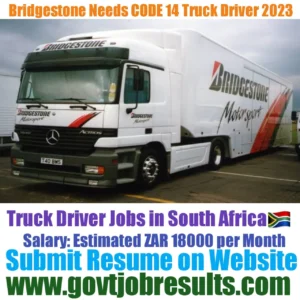 Bridgestone Kroonstad Looking CODE 14 logistics Truck Driver 2023