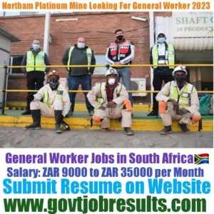 Northam Platinum Mine looking for General Workers in 2023