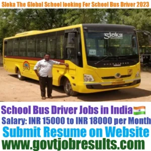 Sloka The Global School is looking for School Bus Driver 2023