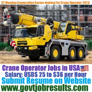 ST Wooden Corporation is looking for Crane Operator 2023