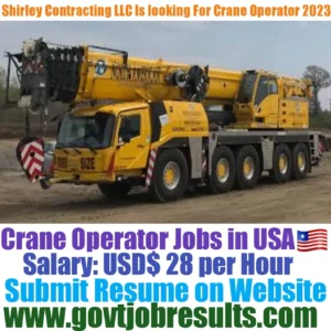 Shirley Contracting Company LLC is Hiring Crane Operator 2023