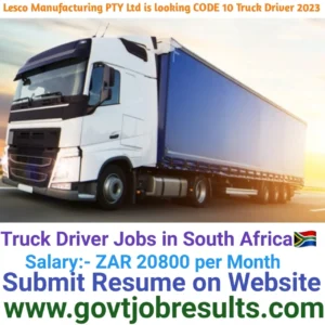 lesco manufacturing Pty Ltd is looking for CODE 10 Delivery Truck Driver 2023