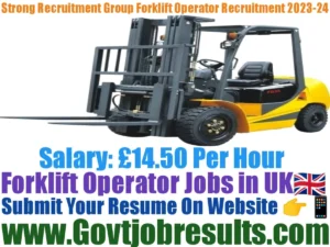 Strong Recruitment Group Forklift Operator Recruitment 2023-24