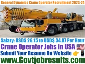 General Dynamics Crane Operator Recruitment 2023-24