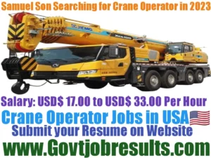 Samuel Son Searching for Crane Operators in 2023