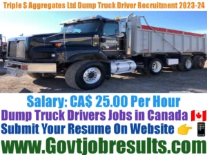 Triple S Aggregates Ltd Dump Truck Driver Recruitment 2023-24