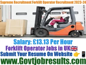 Supreme Recruitment Forklift Operator Recruitment 2023-24