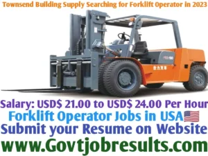 Townsend Building Supply Searching for Forklift Operator in 2023