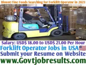 Blount Fine Foods Searching for Forklift Operator in 2023