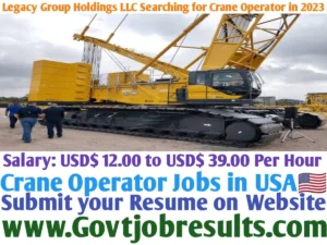 Crane Operator jobs in Legacy Group Holdings LLC Company