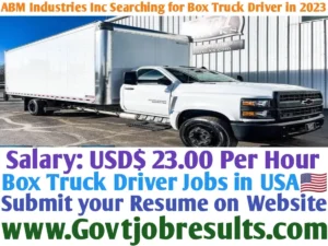 ABM Industries Inc Searching for Box Truck Driver in 2023