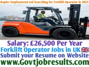 Rapier Employment Ltd Searching for Forklift Operator in 2023
