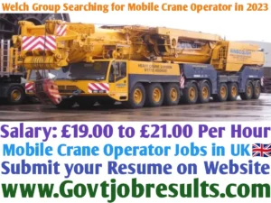 Welch Group Searching for Mobile Crane Operator in 2023