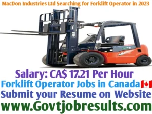 MacDon Industries Ltd Searching for Forklift Operator in 2023