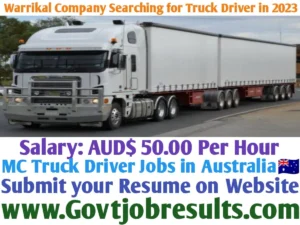 Warrikal Company Searching for Truck Driver in 2023
