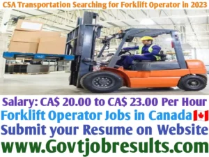 CSA Transportation Searching for Forklift Operator in 2023
