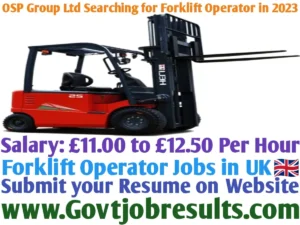 OSP Group Ltd Searching for Forklift Operator in 2023