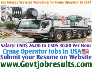 Key Energy Services Searching for Crane Operator in 2023