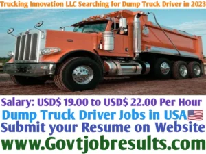 Trucking Innovation LLC Searching for Dump Truck Driver in 2023
