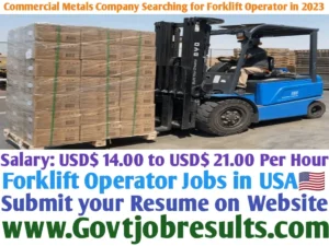 Commercial Metals Company Searching for Forklift Operator in 2023