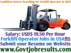 Candidate Source Searching for Forklift Operator in 2023