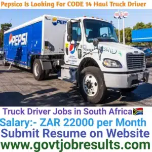 Pepsico is Looking for a CODE 14 haul Truck Driver in 2023