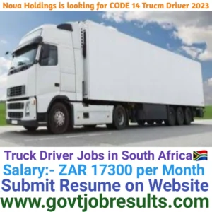 Novas Holdings is looking for CODE 14 Truck Driver 2023