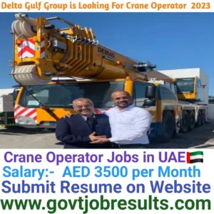 Delta Gulf Group is looking For Crane Operator in 2023