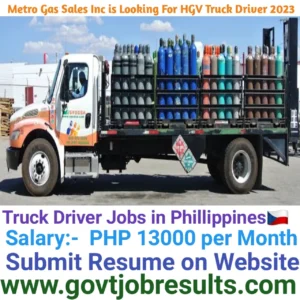 Metro Gas Sales INC is looking HGV Truck driver 2023