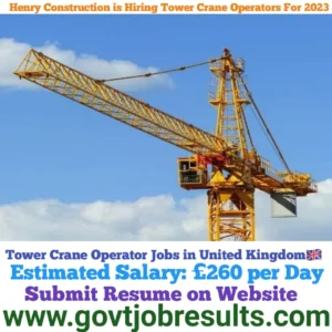 Henry Construction is Hiring Tower Crane Operators in 2023