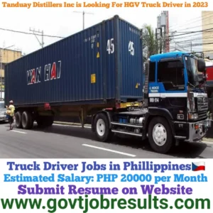 Tanduay Distillers INC is looking for Truck Driver in 2023