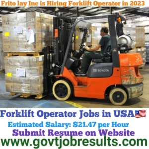 Frito Lay Inc is Hiring Forklift Operators in 2023
