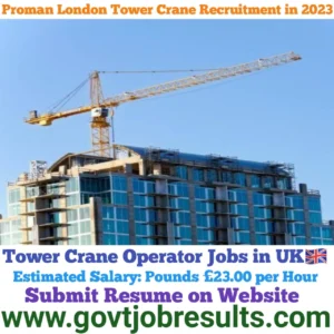 Proman London Tower Crane Operator recruitment in 2023