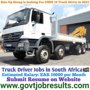 Rise Up Group is looking for CODE 14 Truck Driver in 2023