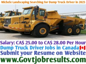 Michele Landscaping Searching for Dump Truck Driver in 2023
