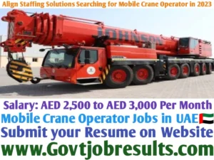 Align Staffing Solutions Searching for Mobile Crane Operator in 2023