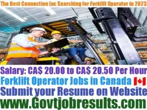 The Best Connection Inc Searching for Forklift Operator in 2023